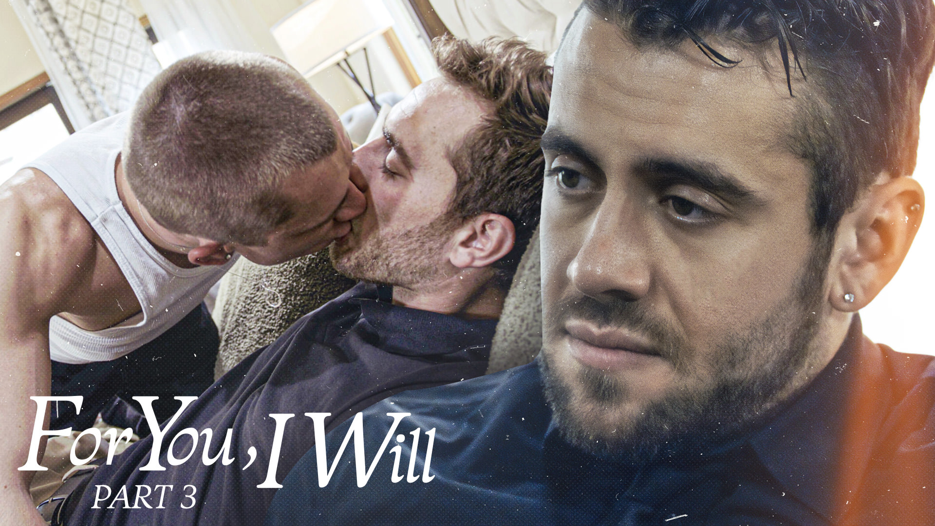 For You, I Will - Part 3