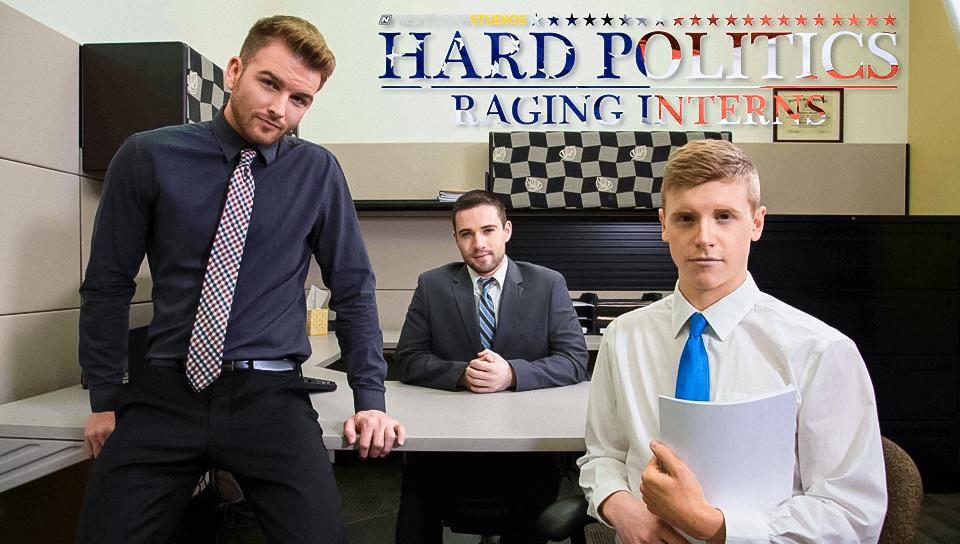 Hard Politics: Raging Interns