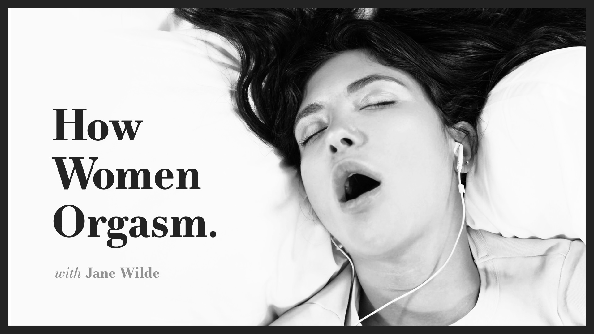 How Women Orgasm - Jane Wilde