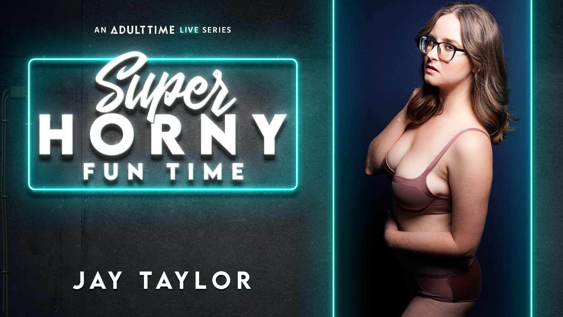Jay Taylor - Super Horny Fun Time
