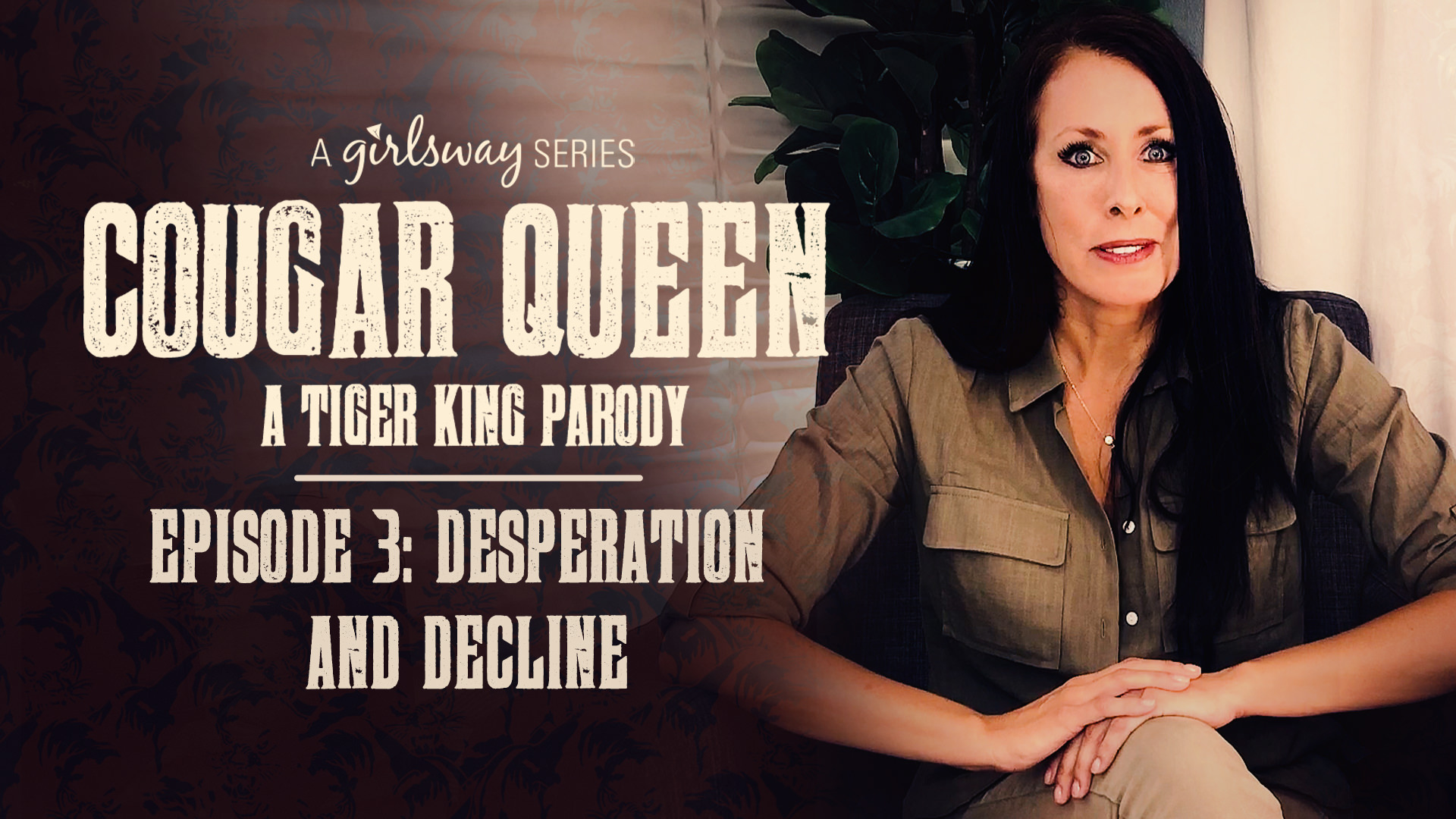 Cougar Queen: A Tiger King Parody - Episode 3 - Desperation And Decline