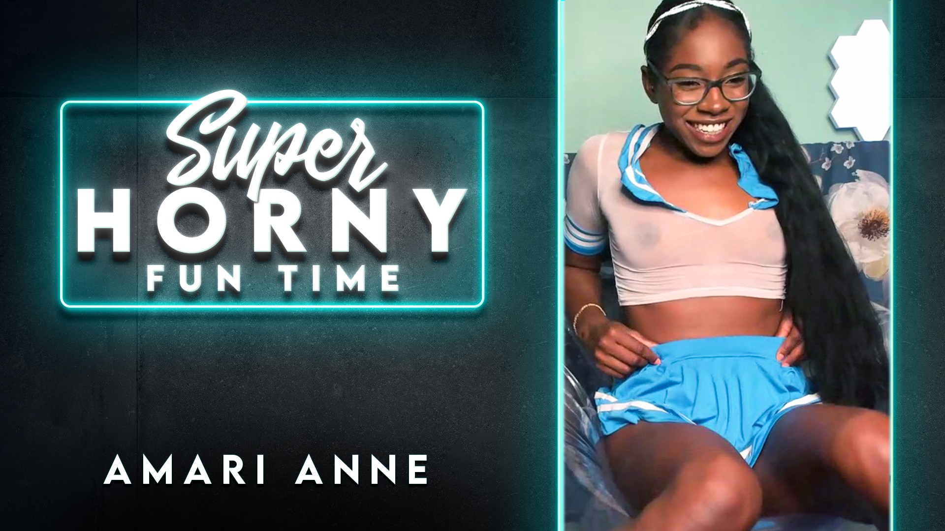 Amari Anne - Super Horny Fun Time