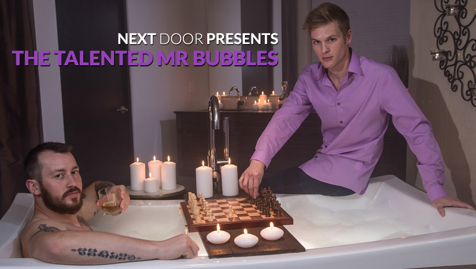 The Talented Mr. Bubbles