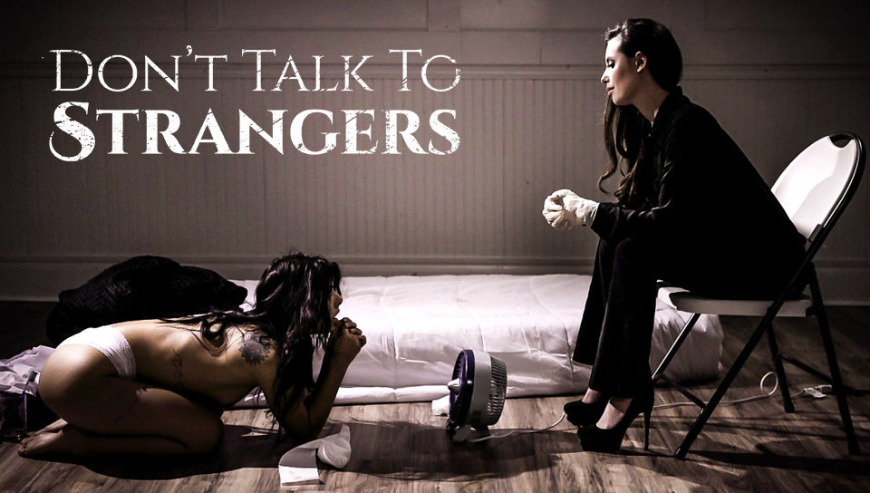 Don't Talk To Strangers