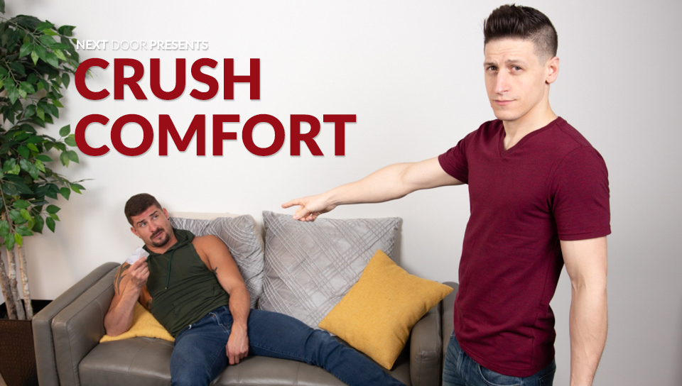 Crush Comfort