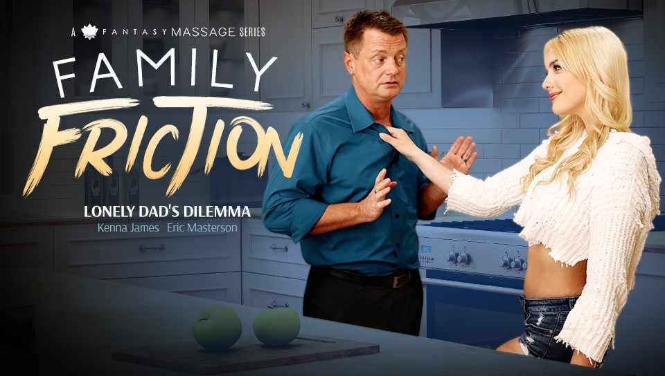 Family Friction 3: Lonely Dad's Dilemma