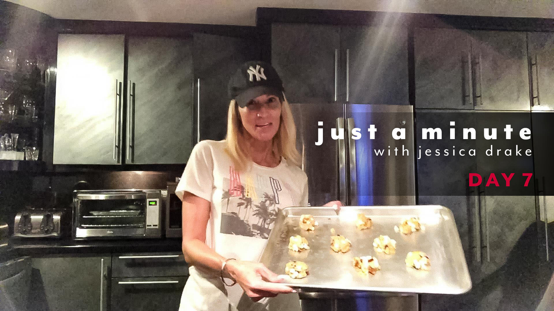 Just a Minute with Jessica Drake Day 7