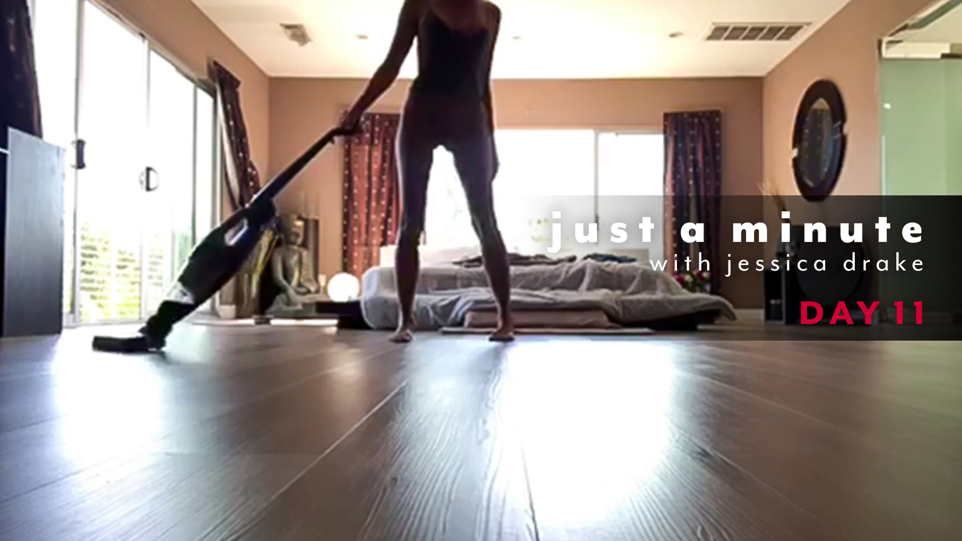 Just a Minute with Jessica Drake Day 11