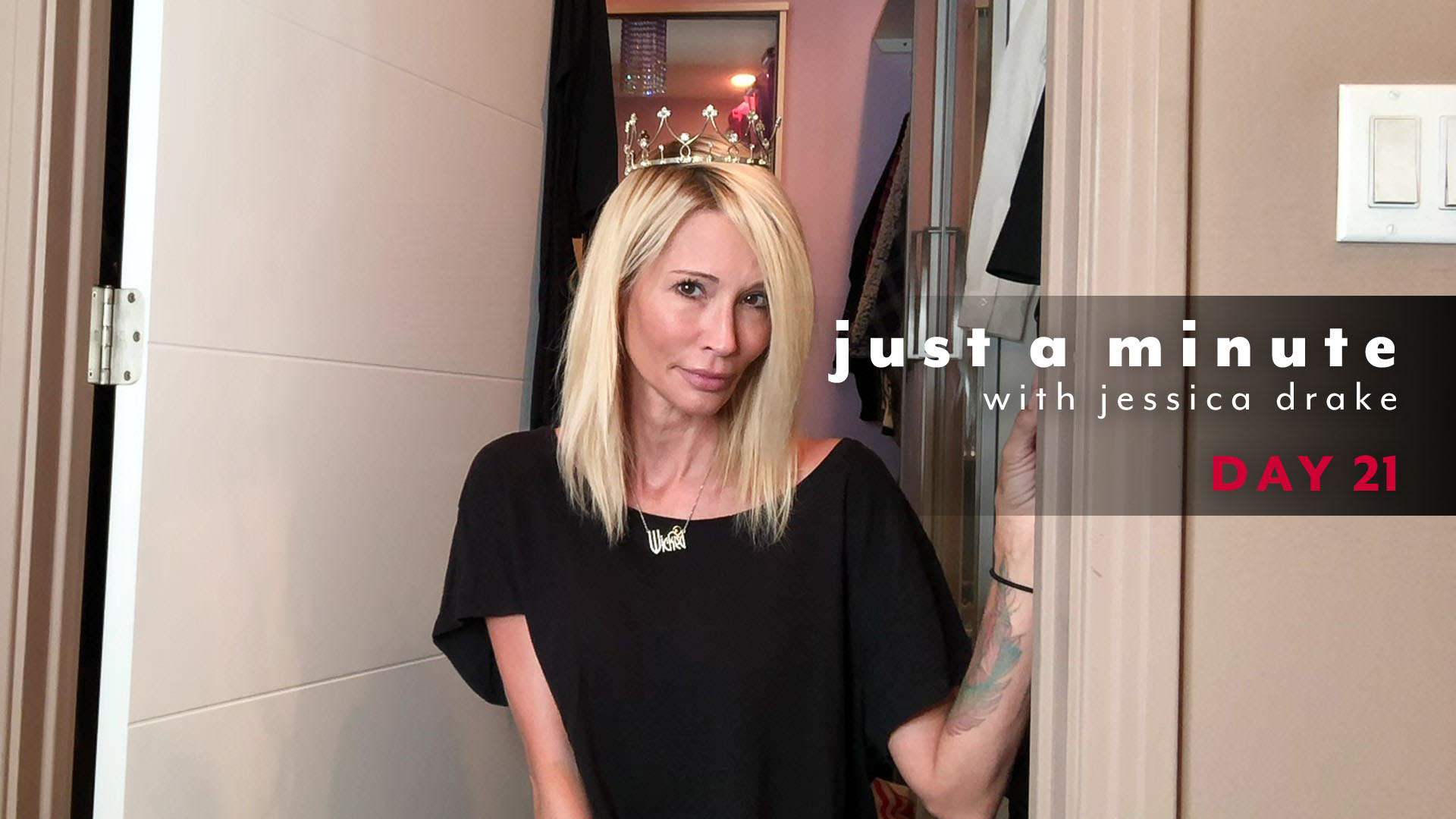 Just a Minute with Jessica Drake Day 21