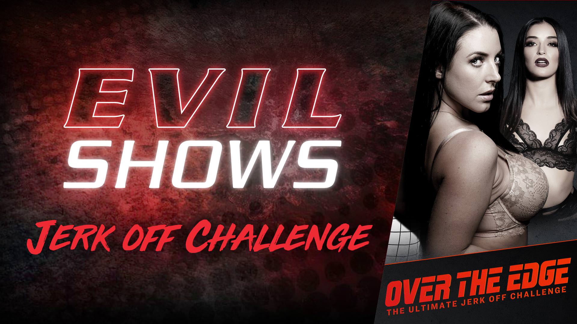 Evil Shows - Over the Edge - the Ultimate Jerk Off Challenge, Scene #01
