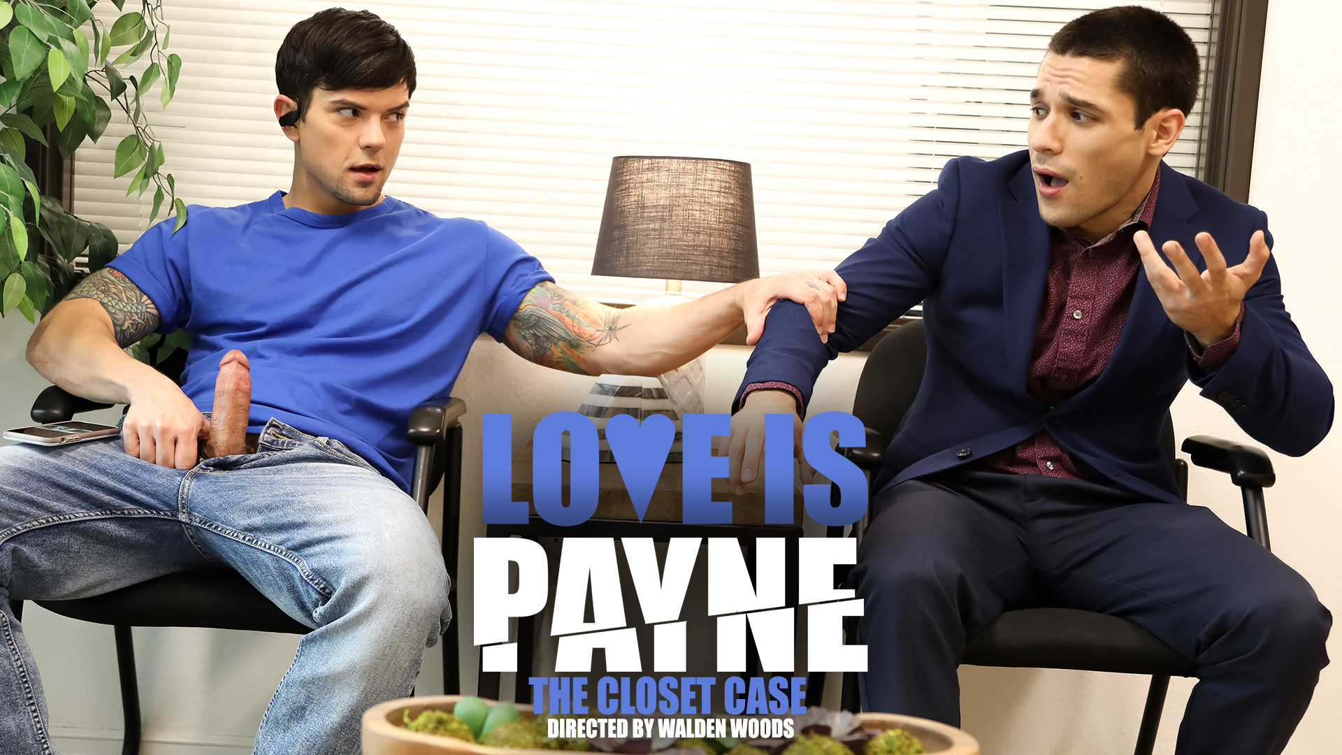 Love Is Payne: the Closet Case