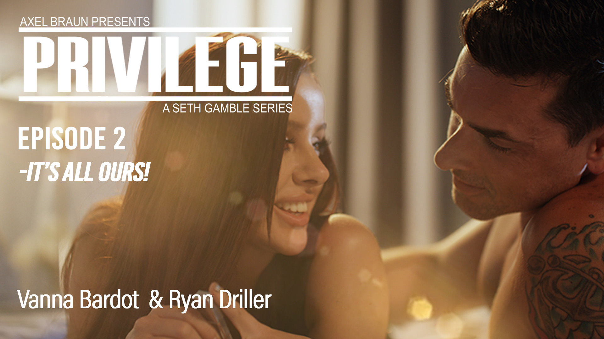 Privilege - Episode 2: It's All Ours!