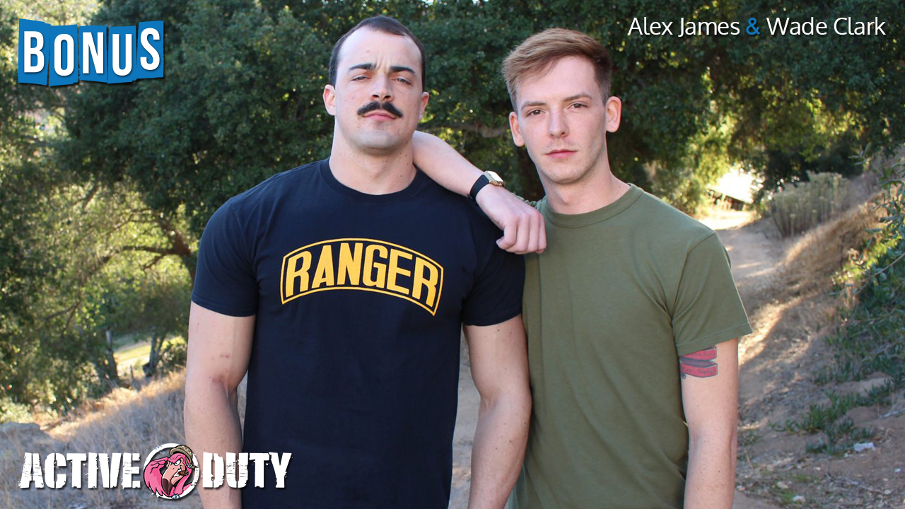 Bonus - Active Duty Alex James & Wade Clark