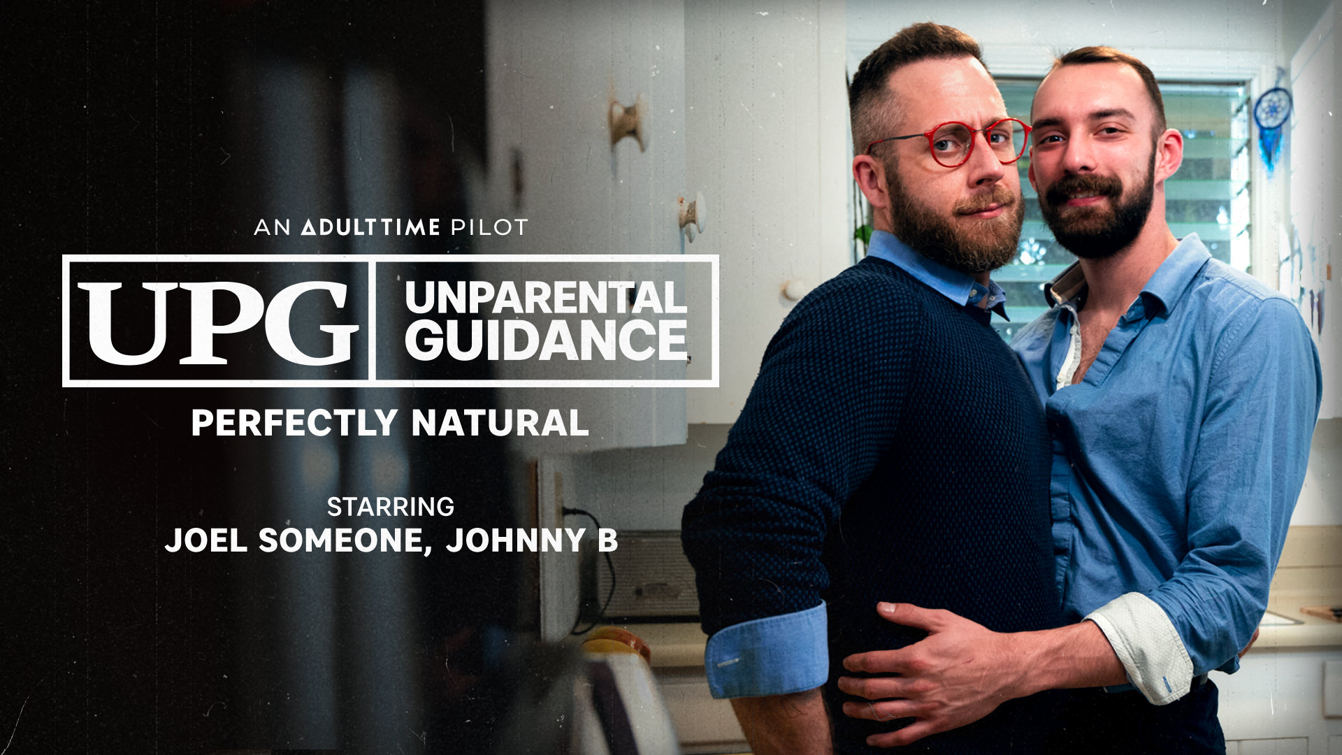 Adult Time Update - Unparental Guidance: Perfectly Natural